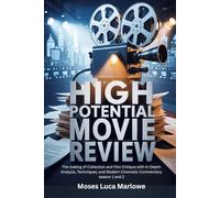 High Potential movie review: The making of Collection and Film Critique with In-Depth Analysis, Techniques, and Modern Cinematic Commentary season 1 and 2