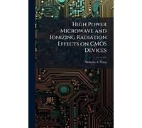 High Power Microwave and Ionizing Radiation Effects on CMOS Devices