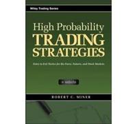 High Probability Trading Strategies by Robert C. Miner Hardcover Book Robert L. Miner (Auteur)