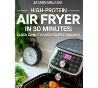 High-protein air fryer meal prep: 5-day plans for busy weeks