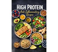 High Protein Anti-Inflammatory Recipe