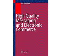 High Quality Messaging And Electronic Commerce