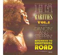 High Rarities Vol 1: Dancing & Stepping - Hitchhiking To Heartbreak Road / Various