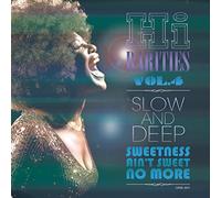 High Rarities Vol 4: Slow & Deep - Sweetness Ain't Sweet No More / Various