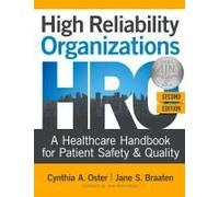 High Reliability Organizations, Second Edition