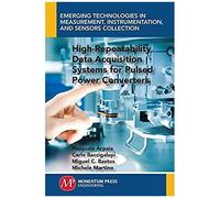 High-Repeatability Data Acquisition Systems For Pulsed Power Converters