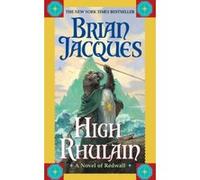 High Rhulain, Redwall Series Brian Jacques (Auteur)