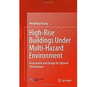 High-Rise Buildings Under Multi-Hazard Environment