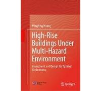 High-Rise Buildings Under Multi-Hazard Environment