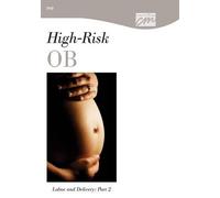 High-Risk OB: Labor and Deliver [1]