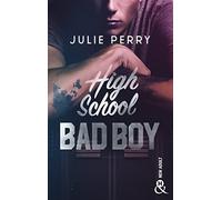 High School Bad Boy: La romance New Adult pour les fans de la thématique Campus !