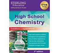 High School Chemistry: Questions & Explanations for High School Chemistry