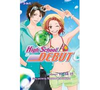 High School Debut (3-In-1 Edition), Vol. 5