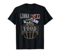 High School Football - Gonna Play with My Food HS Football T-Shirt