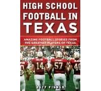 High School Football In Texas