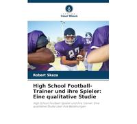 High School Football-Trainer und ihre Spieler: Eine qualitative Studie
