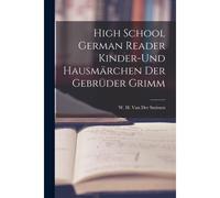 High School German Reader Kinder-Und Hausmärchen Der Gebrüder Grimm