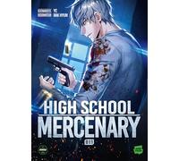 High School Mercenary - Tome 11