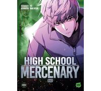 High School Mercenary - Tome 2