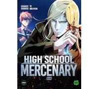 High School Mercenary - Tome 4