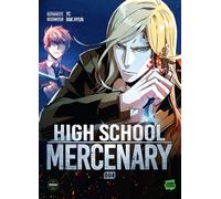High School Mercenary - Tome 4