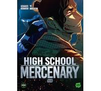 High School Mercenary - Tome 6