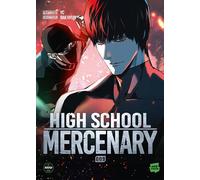 High School Mercenary - Tome 9