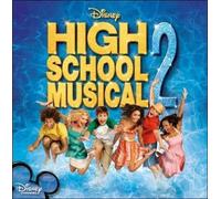 High School Musical 2 [Original Soundtrack] by High School Musical Cast [CD]