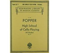 David popper : high school of cello playing (40 etudes), op. 73
