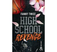 High School Revenge - Fanny Twice - Harlequin - broché - Roman