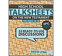 High School Talksheets On The New Testament, Epic Bible Stories