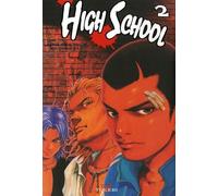 High School, Tome 2 :