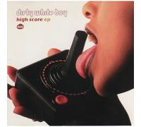 Dirty White Boy - High Score