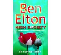 High Society Ben Elton (Auteur)