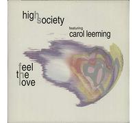 High Society Ft C Leeming - Feel The Love [Import]
