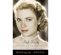 High Society: The Life of Grace Kelly