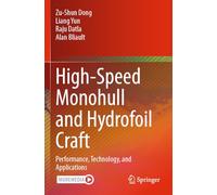 High-Speed Monohull and Hydrofoil Craft: Performance, Technology, and Applications