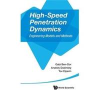 High-Speed Penetration Dynamics: Engineering Models And Methods (Hardcover) Gabi Ben - Dor, Anatoly Dubinsky, Tov Elperin (Auteur)