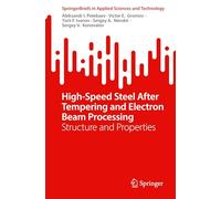 High-speed Steel After Tempering and Electron Beam Processing: Structure and Properties