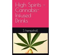 High Spirits - Cannabis-Infused Drinks