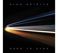 High Spirits - Hard to Stop (Vinyl Blue Edt.)