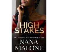 High Stakes A Forced Proximity Romance - Nana Malone - Sankofa Girl - ebook (ePub) - Livre