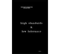 High Standards & Low Tolerance: The " Main Character" Collection