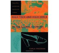 High Tech And High Heels In The Global Economy