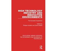 High Technology Industry And Innovative Environments