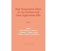 High Temperature Alloys For Gas Turbines And Other Applications 1986