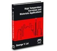 High-Temperature Corrosion and Materials Applications G.Y. Lai (Auteur)