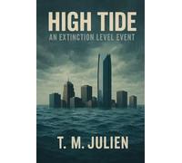 High Tide: An Extinction Level Event
