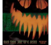 High Tone Son of a Bitch - Better You Than Me