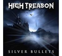 High Treason - Silver Bullets [VINYL]